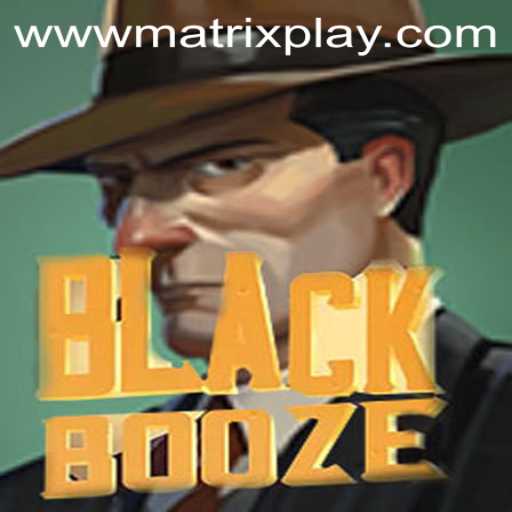 Unveiling BlackBooze The Revolutionary Game with MatrixPlay