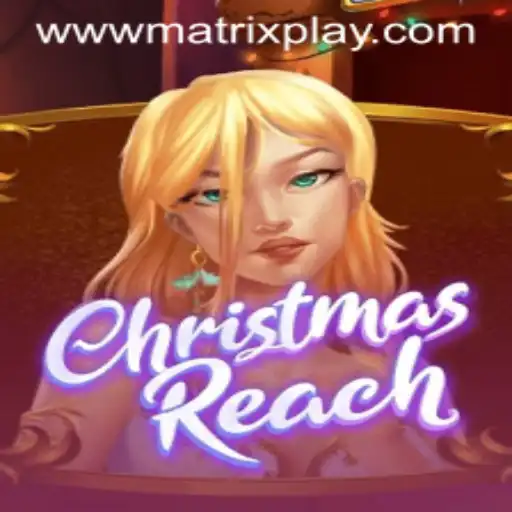Discover the Enchanting World of ChristmasReach: A New Gaming Sensation