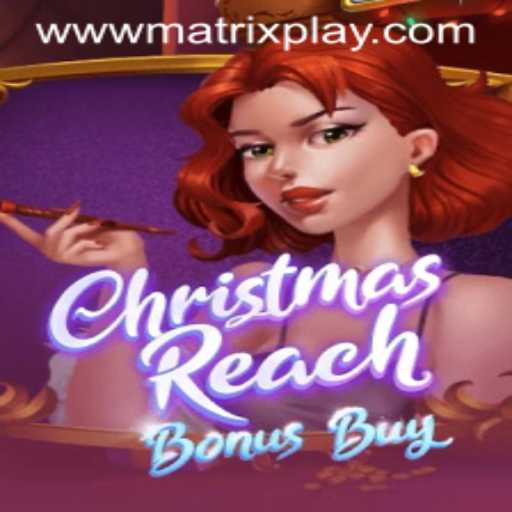 Unwrapping the Exciting World of ChristmasReachBonusBuy and MatrixPlay