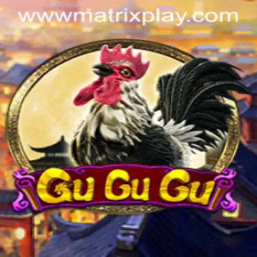 Explore the Intricacies of GuGuGu: The Ultimate Game Experience with MatrixPlay
