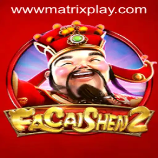 Exploring FaCaiShen2 MatrixPlay Adventure