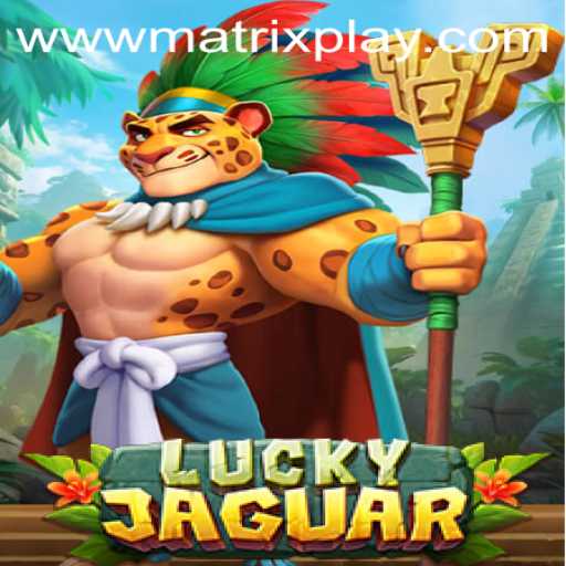 Exploring the World of LuckyJaguar and MatrixPlay