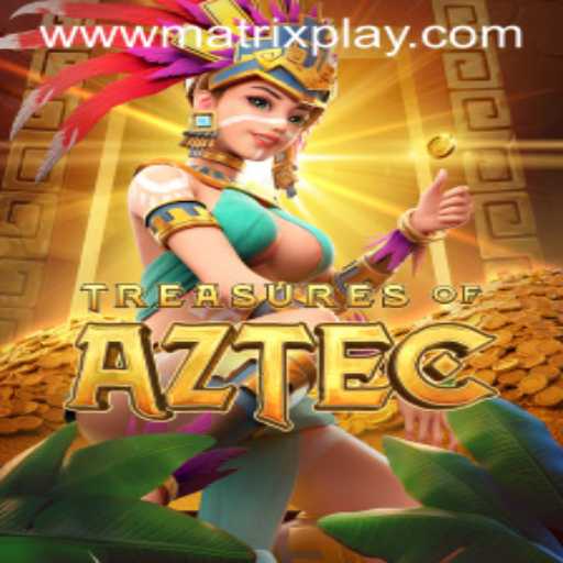 Exploring the Thrills of Treasures of Aztec with Matrix Play