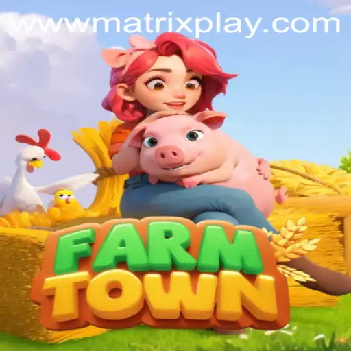 FarmTown Game MatrixPlay Adventures
