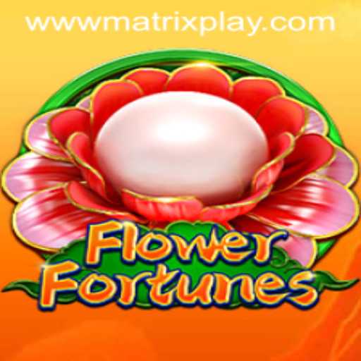 Explore the Enchanting World of Flower Fortunes with MatrixPlay