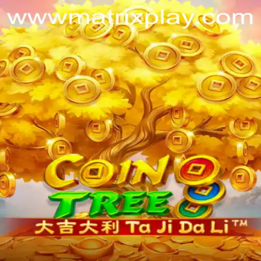 Discover CoinTree: A New Gaming Sensation with MatrixPlay