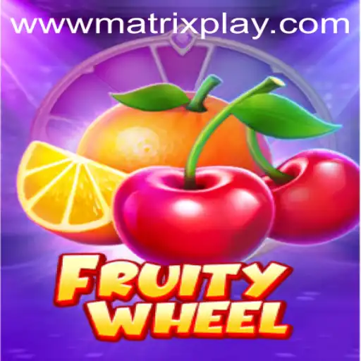 The Exciting World of FruityWheel and MatrixPlay