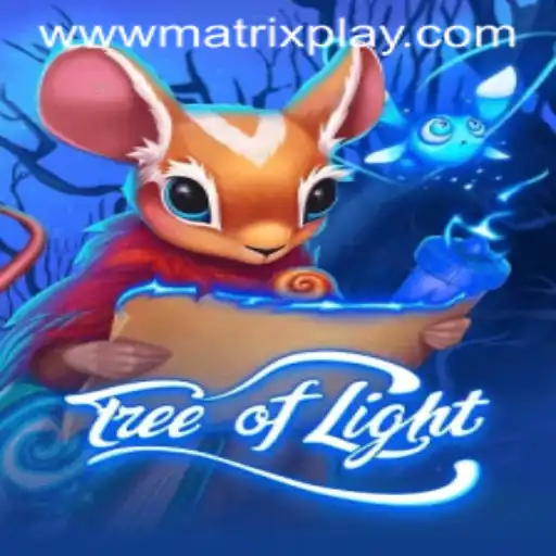 Discover Tree of Light and MatrixPlay