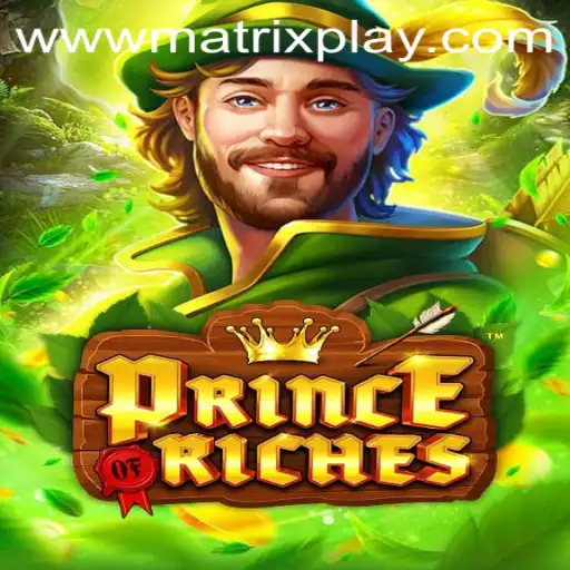 Exploring PrinceOfRiches A Deep Dive Into MatrixPlay