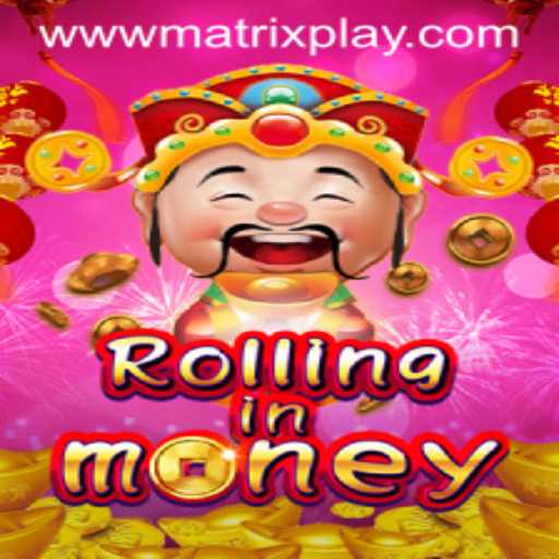 RollingInMoney: The Ultimate MatrixPlay Experience