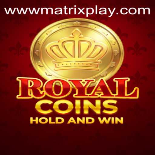 The Exciting World of RoyalCoins: Dive into the MatrixPlay Experience