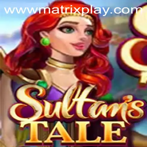 Unveiling Sultanstale A MatrixPlay Revolution