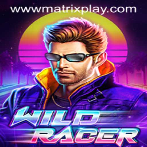 WildRacer Thrills with MatrixPlay Experience